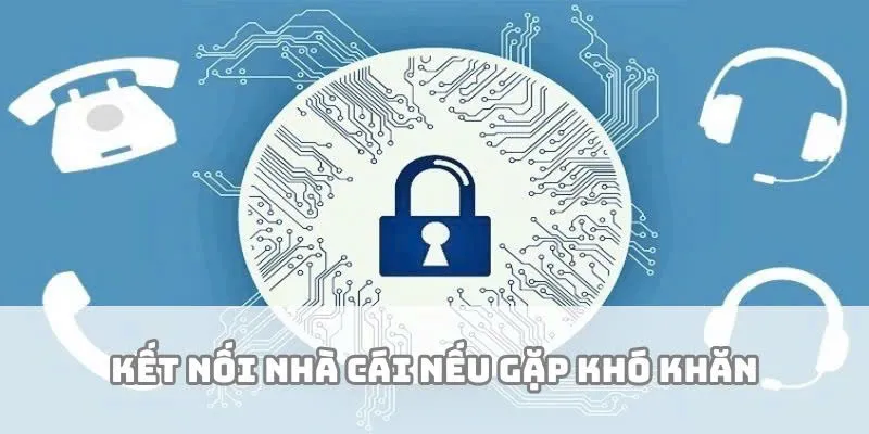 Chúng tôi sẽ hỗ trợ bạn bất cứ lúc nào