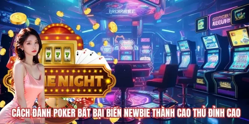 Cách Đánh Poker BJ88